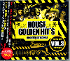 סDJ Yoshio / House Golden Hit's Vol.3 [MIX CD] - Hip HopR&BΥϥߥå