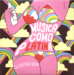 [ͽ] DJ Daishizen ( 缫 ) / Musica Como Platina [MIX CD] - ȽΥƥMIX