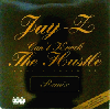 Jay-Z / Can't Knock The Hustle