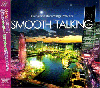 [再入荷待ち]V.A. / Revolution Recordings Presents Smooth Talking [CD] - 美メロを贅沢に選りすぐり！