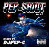 DJ PEP-C / PEP-SHIIIT ver.2.0 - ǤܤʺǿHIP HOPR&BŽ̡