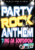DJ Dig Da Southpow / Party Rock Anthem ( DVD ) - ピークタイムPV MIXDVD！