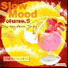 KC Chomoranma Sound / Slow Mood Vol.5 -Songs From Hawaii & Jamaica- [MIX CD]