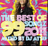 DJ Atsu / The Best Of 99 Songz 2011 [MIX CD] - 2011ǯǸĶ