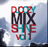 DJ Cozy / Shine Vol.1 [MIX CD] - ܤCLUB Hit'sܤǤΰ¤ǤΥƥ