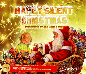 DJ mayuko / Happy Silent Christmas - X'mas Cover House Mix + Best Of Christmas Mix (2MIX CD)