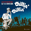 [予約] DJ Daishizen ( 大自然 ) / Chillin' Chillin' [MIX CD] - ジャジー・メロー好きに！