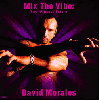 David Morales / Mix The Vibe: Past-Present-Future [2MIX CD] - ϥեʤ!!