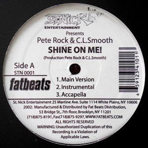 Pete Rock & C.L. Smooth / Shine On Me！[12inch] - Curtis Mayfield 「Give Me Your Love」ネタ！！