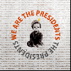 The Presidents / We Are The Presidents [CD+Wŵ] - ŵΥͥȤϿ1硪