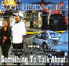 SOUTHERN CIDES / SOMETHING TO TALK ABOUT [765481319815][DI1309][CD]