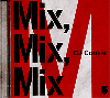 DJ Cookie / Mix, Mix, Mix [MIX CD] - 超定番R&Bを全曲DJユースのバージョンのみで!