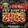 DJ SONIC / THE BEST OF 2013 [MIX CD＋DVD] - 2013年最高傑作のベストミックスCD!!