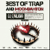 DJ CAUJOON / THE BEST OF TRAP AND MOOMBAHTON [MIX CD] - üNEW STYLE MIXXX!!