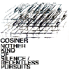 Cosiner / Nother Kind Of Silence, Relentless Pursuit ( 7inch ) - 最高にスピリチュアル!