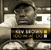 【特別価格】Kev Brown / I Do What I Do [国内盤CD] - お洒落で大人なビターな雰囲気を漂わす楽曲がズラリ!!