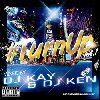 DJ Kay & DJ Ken / #TurnUp VOL.1 [MIX CD] - 新譜〜現行HIP HOP/R&B好きは絶対『マスト』な1枚!!