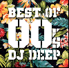 [再入荷待ち]DJ DEEP / BEST 00's MIX [MIX CD] - 最新作3枚同時リリース!!