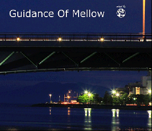 [Ԥ]  / Guidance Of Mellow [MIX CD-R] - Υɥ饤֤˥ԥåʥϥߥå