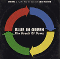 BLUE IN GREEN / THE BREAK OF DAWN [DI1503][BUSTEDCD22][CD] - A.T.C.Q.ʹߤθŤɤ㥺ҥåץۥå!
