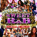 DJ AKIRA / BEST OF SWEET R&B -SPECIAL EDITION- [MIX CD] - SWEET R&Bפ軻ߥå!!