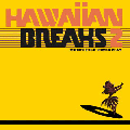 DJ Muro / Hawaiian Breaks 2 [MIX CD] - 最高にハートウォーミングなメロウ・アロハ・ソウル・ミックス第2弾‼