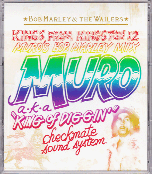 DJ Muro / KINGS FROM KINGSTON12 MURO'S BOB MARLEY MIX [MIX CD