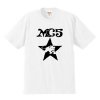 MC5 / スター (6.2オンス プレミアム Tシャツ 4色)