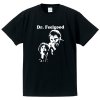 ドクター・フィールグッド / ステューピッディティ（Tシャツ 4色)