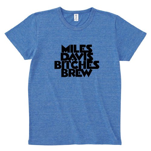 マイルス・デイヴィス / ビッチェズ・ブリュー (トライブレンド4.4オンス 4色) - ロックTシャツ バンドTシャツ通販 ブルーラインズ