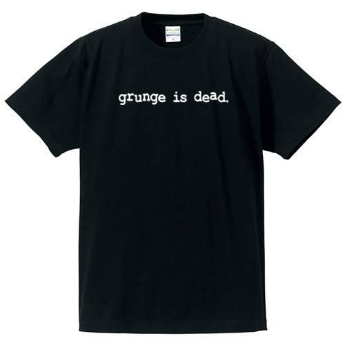 グランジ・イズ・デッド (Tシャツ5色) - ロックTシャツ通販ブルーラインズ