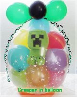 クリーパー★ in balloon