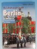 Reichshauptstadt Berlin 1926-1939 Zeitgeschichte in Farbe