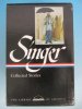 Isaac Bashevis Singer: The Collected Stories: A Library of America Three-volume Boxed Set