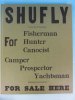 Shufly for Fisherman Hunter Canoeist Camper Prospector Yachtsman For Sale Here
