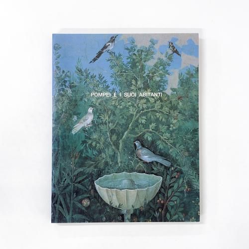 Ͽ 仺 ݥڥŸ POMPEI E I SUOI ABITANTI -ݥڥȥݥڥ餹ͤӤ-