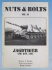 Nuts & Bolts Vol . 1 : Jagdtiger (SD. KFZ. 186)