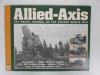 Allied Axis: The Photo Journal of the Second World War (No. 9) 