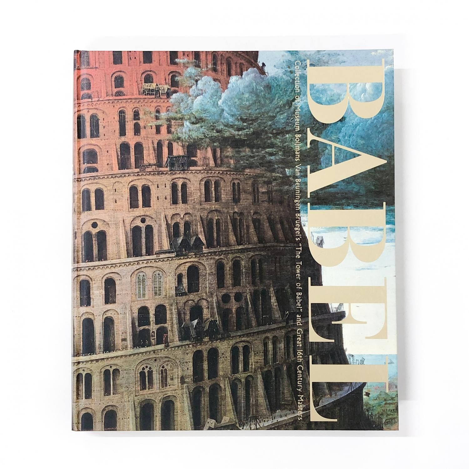 図録 | バベルの塔 | 展 | 16世紀ネーデルラントの至宝ボスを超えて