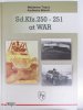 Sd. Kfz. 250 - 251 at War