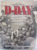 D-Day: Operation Overlord : From the Landing at Normandy to the Liberation of Paris 