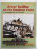 Armor Battles on the Eastern Front (1) The German High Tide 1941-1942