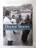 Doctor Stories: From the Island Journals of the Legendary Dr. Koto