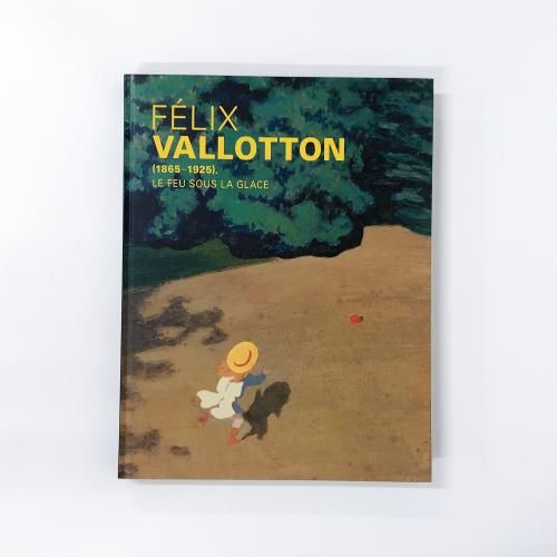 Ͽ åȥ 䤿β Felix Vallotton 1865-1925