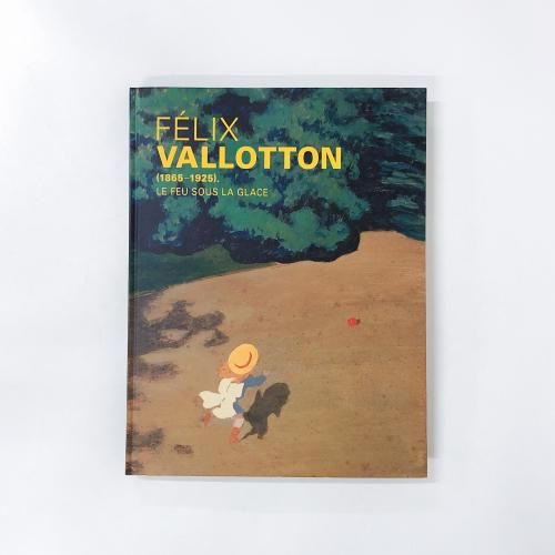 Ͽ åȥ 䤿β Felix Vallotton 1865-1925