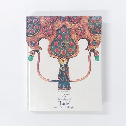 図録　トルコ至宝展　トルコ文化年2019　チューリップの宮殿　トプカプの美