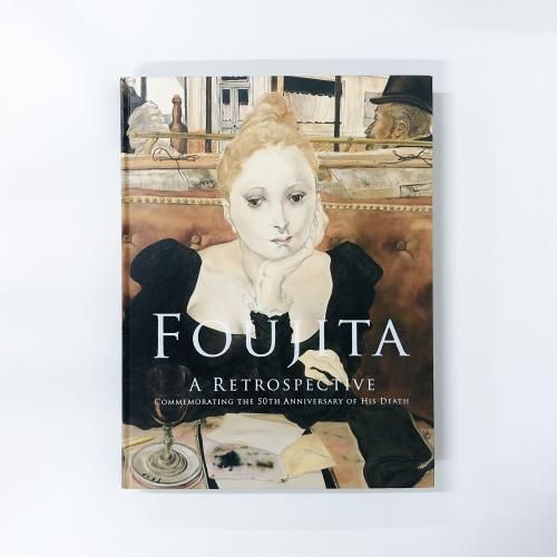 図録 没後50年 藤田嗣治展 - ノースブックセンター