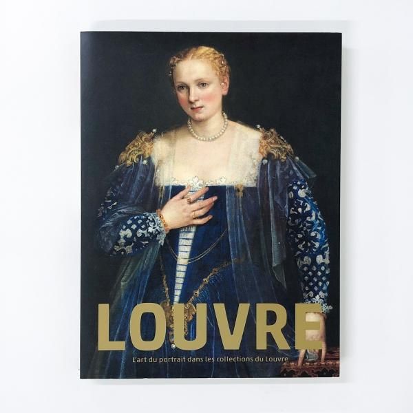 新品本物 図録 ルーヴル美術館展 肖像芸術 人は人をどう表現してきたか アート・デザイン・音楽