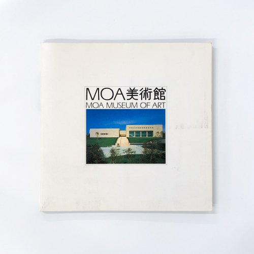 MOAѴ MOA MUSEUM OF ART 