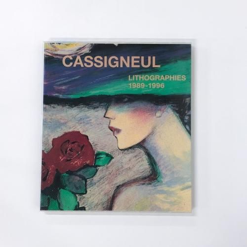 ◇カシニョール画集 『GASSIGNEUL』1989-1996◇ カシニョール Cassigneul lithographies 1989-1996 | ART BASE